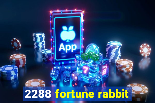 2288 fortune rabbit